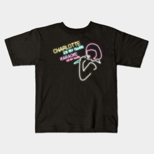 Charlotte, The Karaoke Master Kids T-Shirt